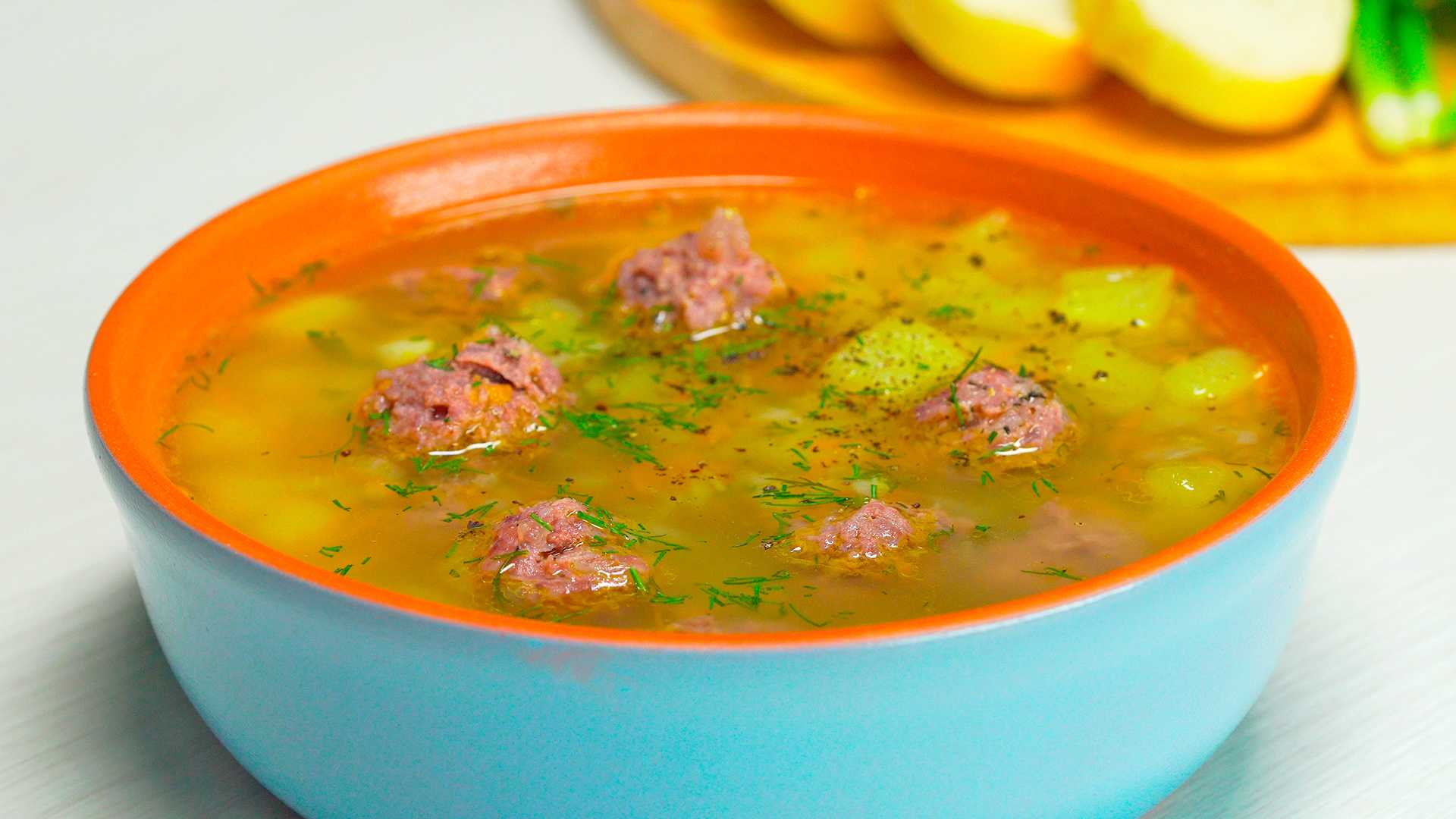 10 простых рецептов самых вкусных супов с фрикадельками